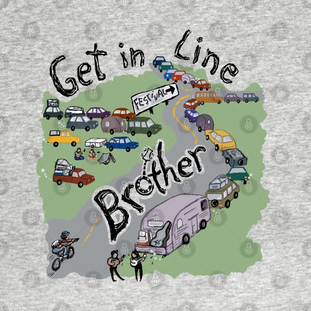 Get in Line Brother by katgaddis